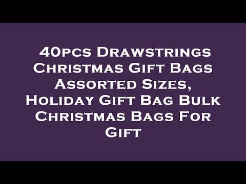 40pcs Drawstrings Christmas Gift Bags Assorted Sizes, Holiday Gift Bag Bulk Christmas Bags Fo Review