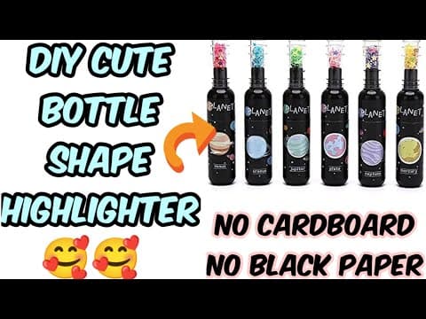 Diy cute bottle shape highlighter/sketch pen// Easy to make cute highlighters/easy cute highlighter