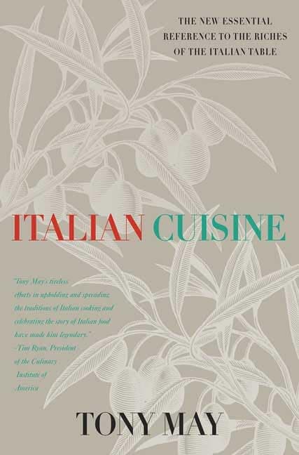Italian Cuisine: An Essential Reference with More than 300 Recipes - image 1 of 1