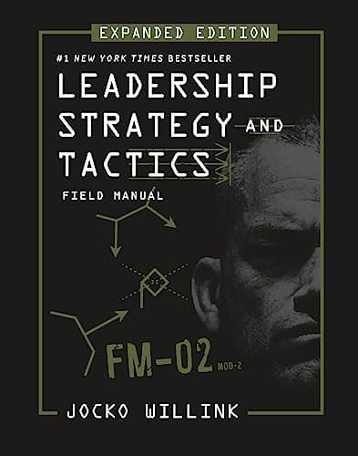 Leadership Strategy and Tactics: Field Manual Expanded Edition - image 1 of 1