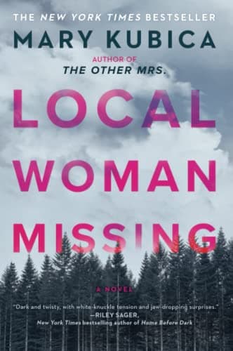 Local Woman Missing: A Novel of Domestic Suspense – A Twisted Psychological Thriller About a Small Town’s Darkest Secrets - image 1 of 1