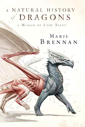 A Natural History of Dragons: A Memoir by Lady Trent (The Lady Trent Memoirs, 1) - image 1 of 1