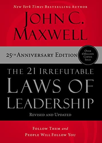 The 21 Irrefutable Laws of Leadership: Follow Them and People Will Follow You - image 1 of 1