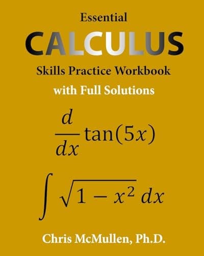 Essential Calculus Skills Practice Workbook with Full Solutions - image 1 of 1