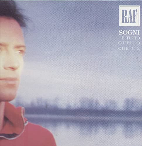 Raf - VINILE - All products - Sogni È Tutto Quello Che C'è - image 1 of 1