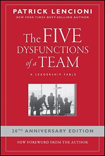 The Five Dysfunctions of a Team: A Leadership Fable, 20th Anniversary Edition - image 1 of 1