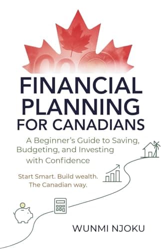Financial Planning for Canadians: A Beginner's Guide - image 1 of 1