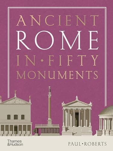 Ancient Rome in Fifty Monuments - image 1 of 1