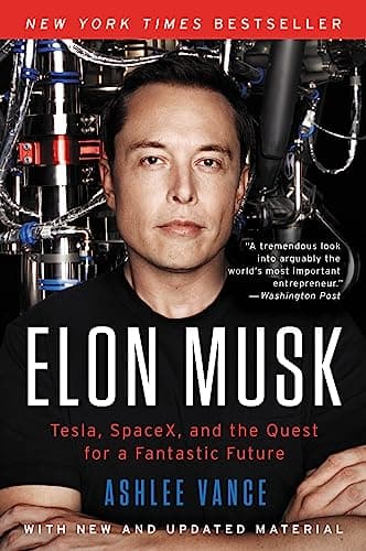 Elon Musk: Tesla, SpaceX, and the Quest for a Fantastic Future - image 1 of 1