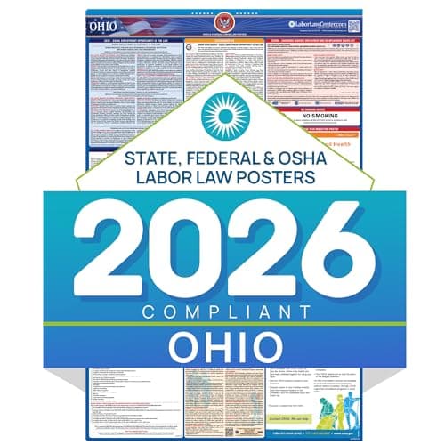 Ohio 2026 Labor Law Poster – State & Federal Compliance – OSHA, EEOC, FMLA, Minimum Wage – Durable, Laminated & Waterproof Workplace Employment Poster – Made in USA – 26” x 39.5” - image 1 of 1
