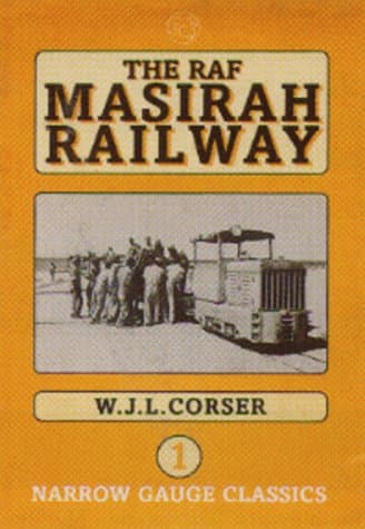 The RAF Masirah Railway (Narrow Gauge Classics, No.1) - image 1 of 1