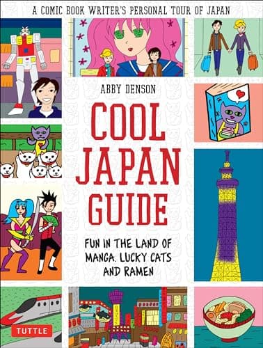 Cool Japan Guide: Fun in the Land of Manga, Lucky Cats and Ramen (Cool Guides) - image 1 of 1