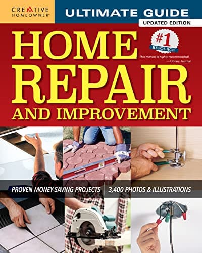 Ultimate Guide to Home Repair and Improvement, Updated Edition: Proven Money-Saving Projects; 3,400 Photos & Illustrations (Creative Homeowner) 600 Page Resource with 325 Step-by-Step DIY Projects - image 1 of 1