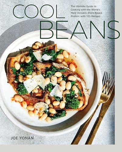 Cool Beans: The Ultimate Guide to Cooking with the World's Most Versatile Plant-Based Protein, with 125 Recipes [A Cookbook] - image 1 of 1
