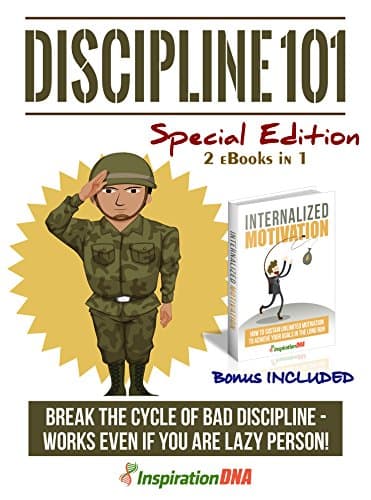 Dicipline 101 - Special Edition: Break the Cycle of Bad Dicipline - Works Even if you are Lazy Person! (The Power of Focus Book 4) - image 1 of 1