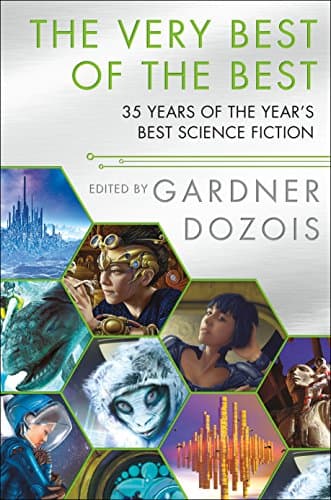 The Very Best of the Best: 35 Years of The Year's Best Science Fiction - image 1 of 1