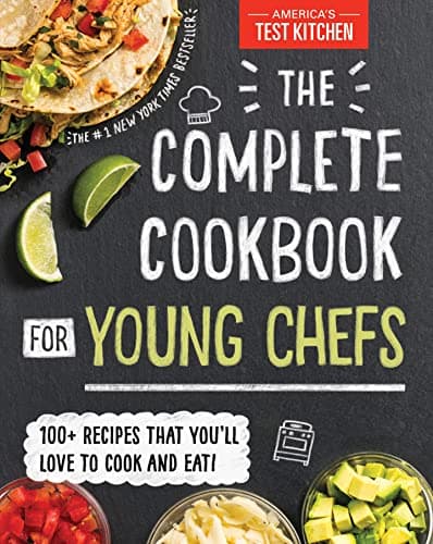 The Complete Cookbook for Young Chefs: 100+ Recipes that You'll Love to Cook and Eat - image 1 of 1