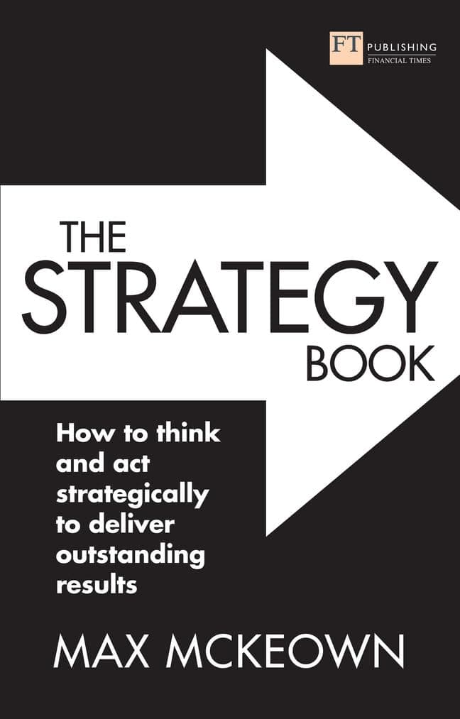 The Strategy Book (Old Edition - New Edition Available): How to think and act strategically to deliver outstanding results - image 1 of 1