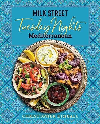 Milk Street: Tuesday Nights Mediterranean: 125 Simple Weeknight Recipes from the World's Healthiest Cuisine - image 1 of 1