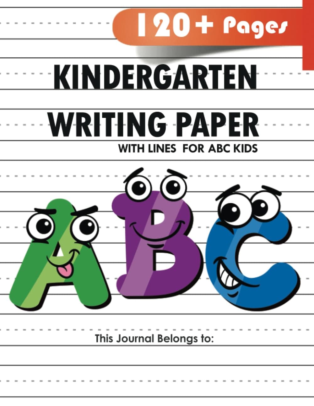 Kindergarten writing paper with lines for ABC kids: 120 Blank handwriting practice paper with dotted lines - image 1 of 1
