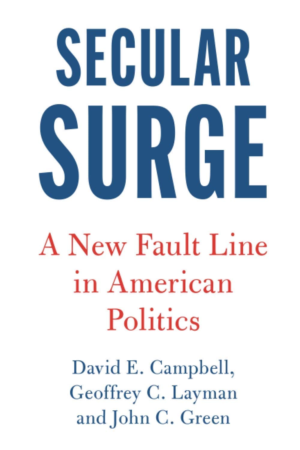 Secular Surge (Cambridge Studies in Social Theory, Religion and Politics) - image 1 of 1