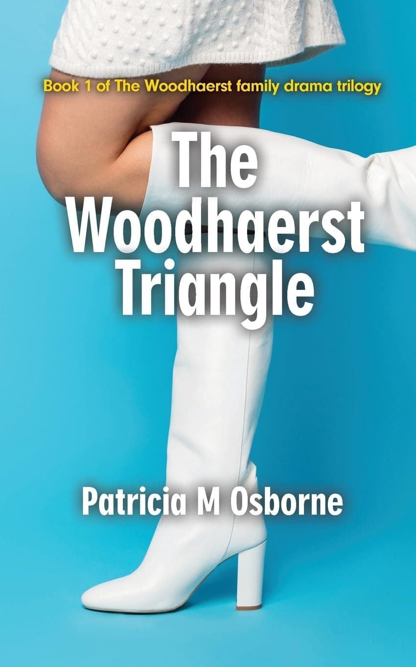 The Woodhaerst Triangle: Book 1 of the Woodhaerst family drama trilogy - image 1 of 1