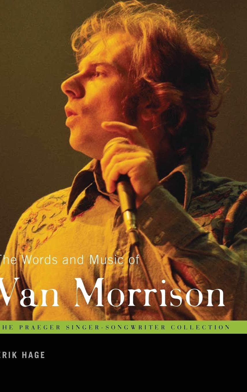 The Words and Music of Van Morrison (The Praeger Singer-Songwriter Collection) - image 1 of 1