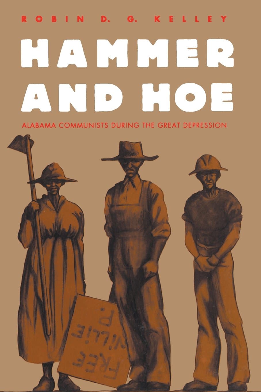 Hammer and Hoe: Alabama Communists During the Great Depression (Fred W. Morrison Series in Southern Studies) - image 1 of 1