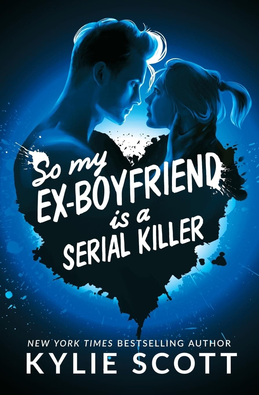 So My Ex-Boyfriend is a Serial Killer - image 1 of 1