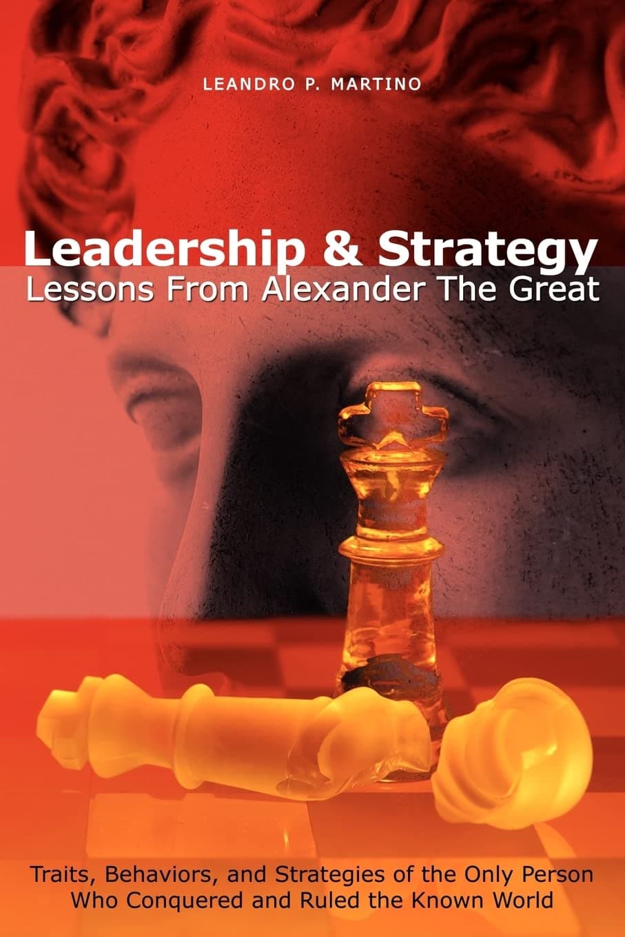 Leadership & Strategy: Lessons From Alexander The Great - image 1 of 1