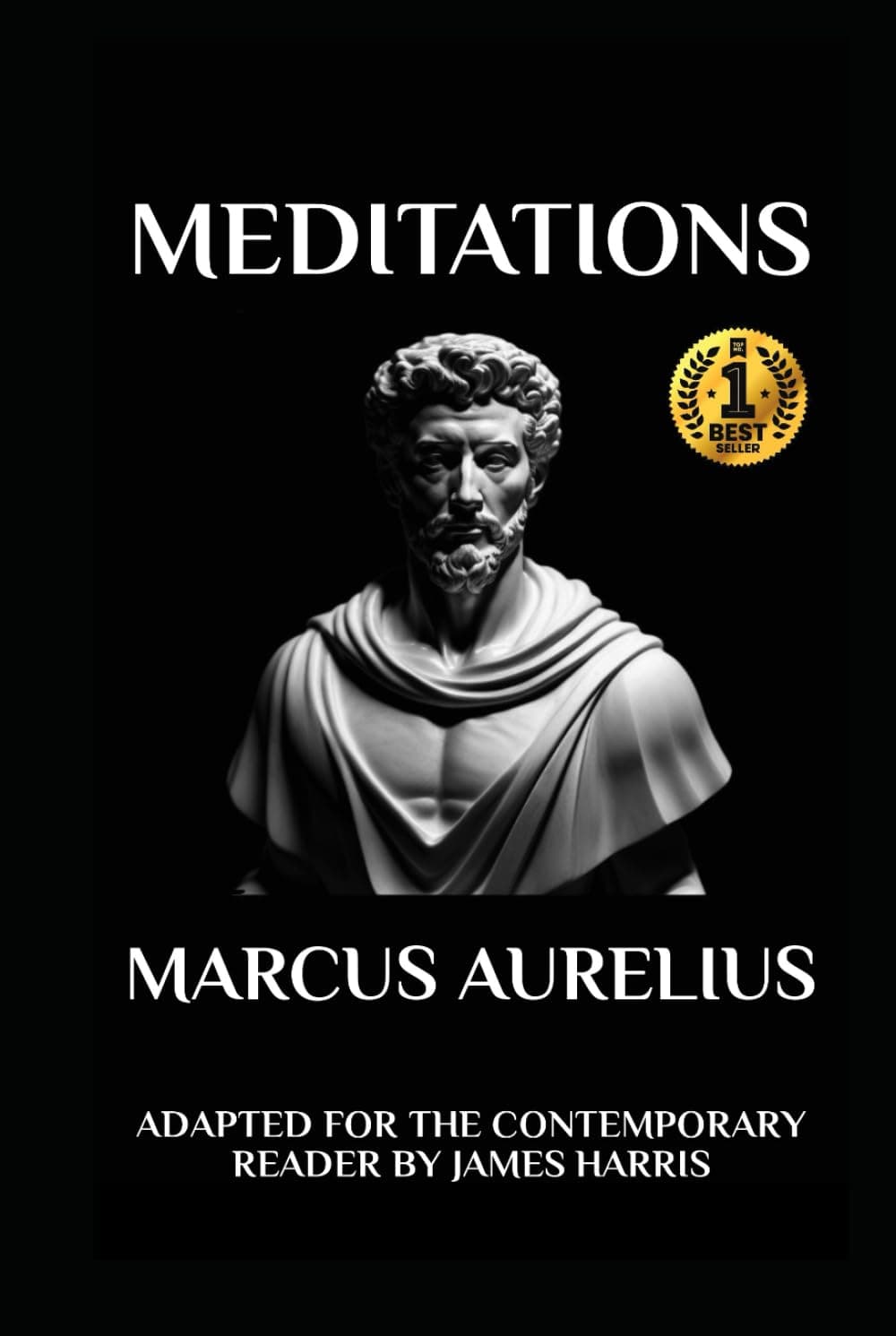 Marcus Aurelius - Meditations: Adapted for the Contemporary Reader: Adapted for the Contemporary Reader (Roman Stoic Philosophy) - image 1 of 1