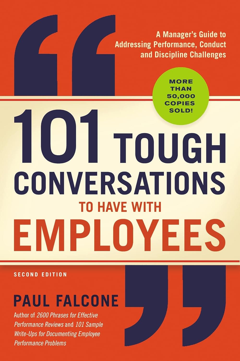 101 Tough Conversations to Have with Employees: A Manager's Guide to Addressing Performance, Conduct, and Discipline Challenges - image 1 of 1