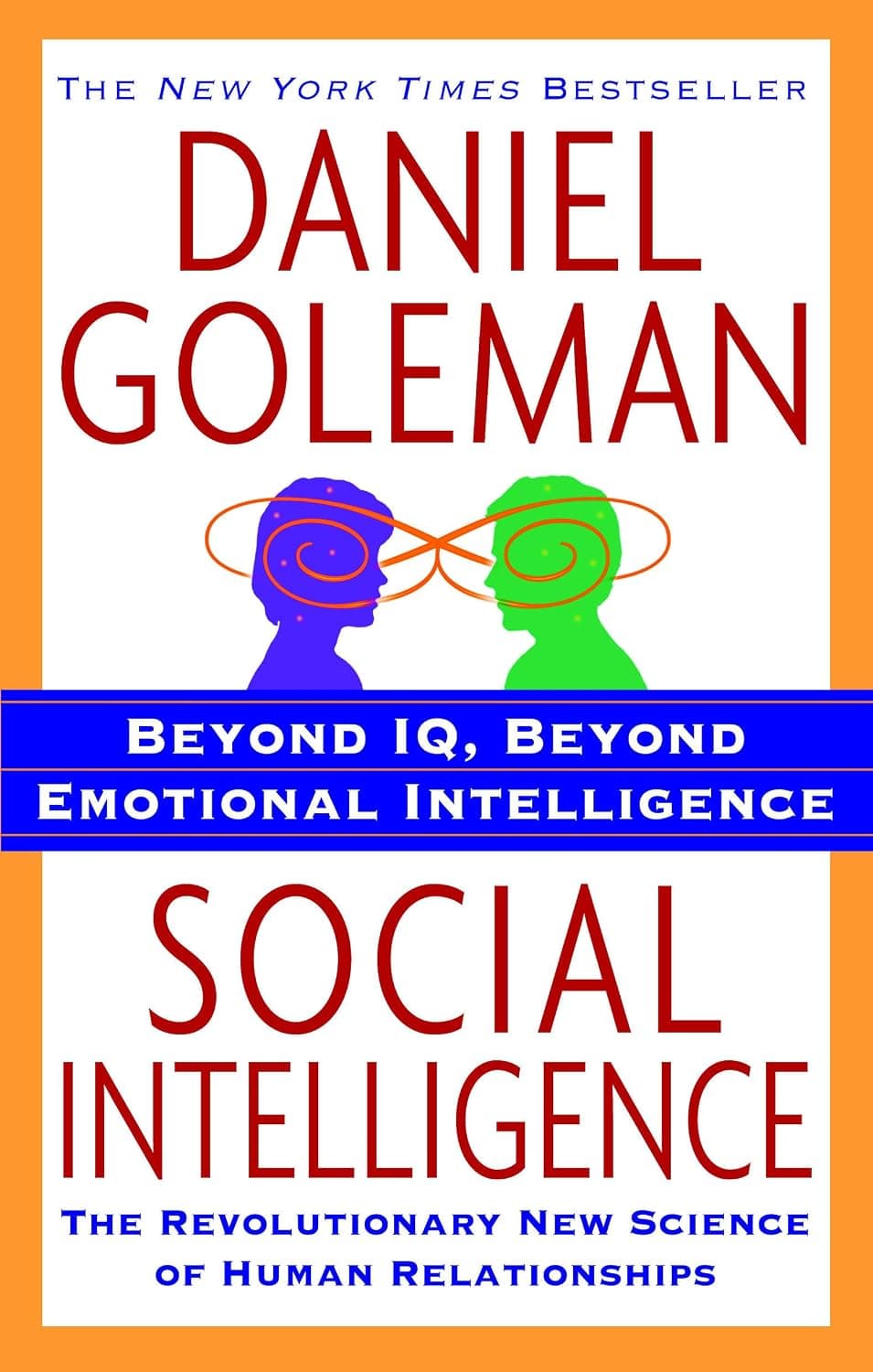Social Intelligence: The New Science of Human Relationships - image 1 of 1