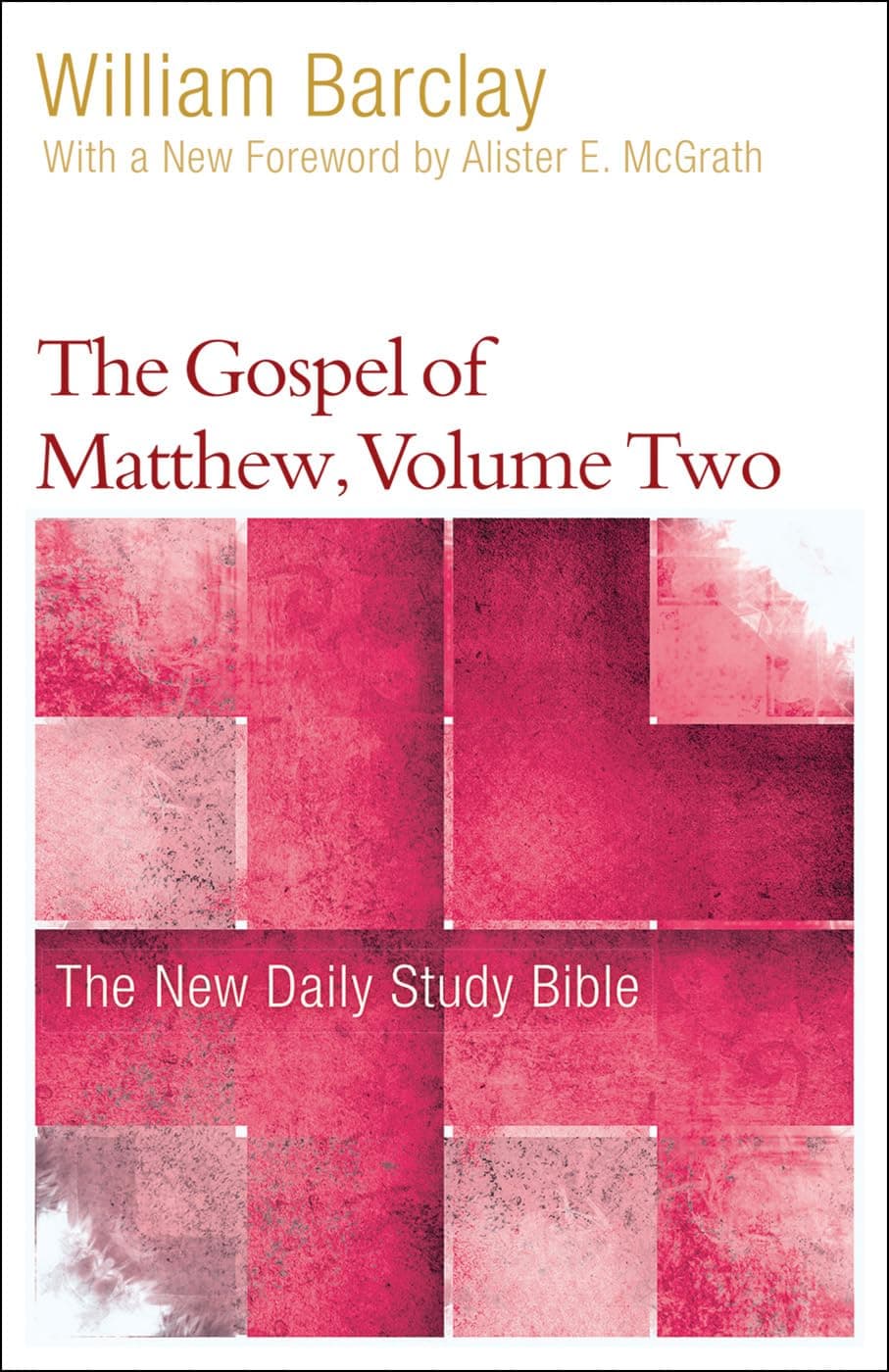 The Gospel of Matthew, Volume Two (The New Daily Study Bible) - image 1 of 1