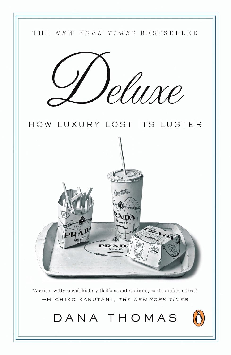 Deluxe: How Luxury Lost Its Luster - image 1 of 1