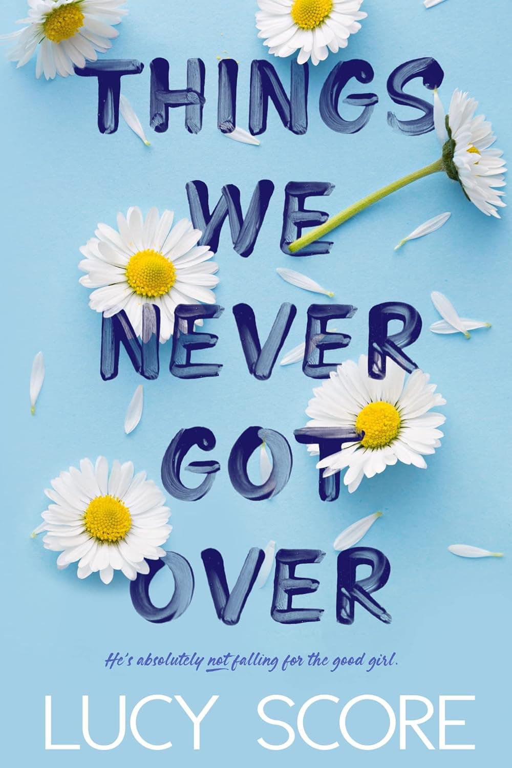 Things We Never Got Over (Knockemout Book 1) - image 1 of 1