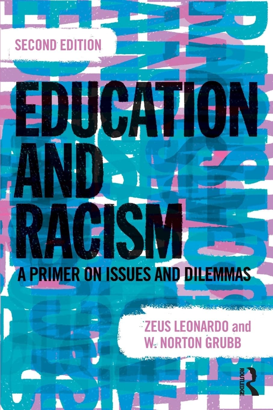 Education and Racism: A Primer on Issues and Dilemmas - image 1 of 1