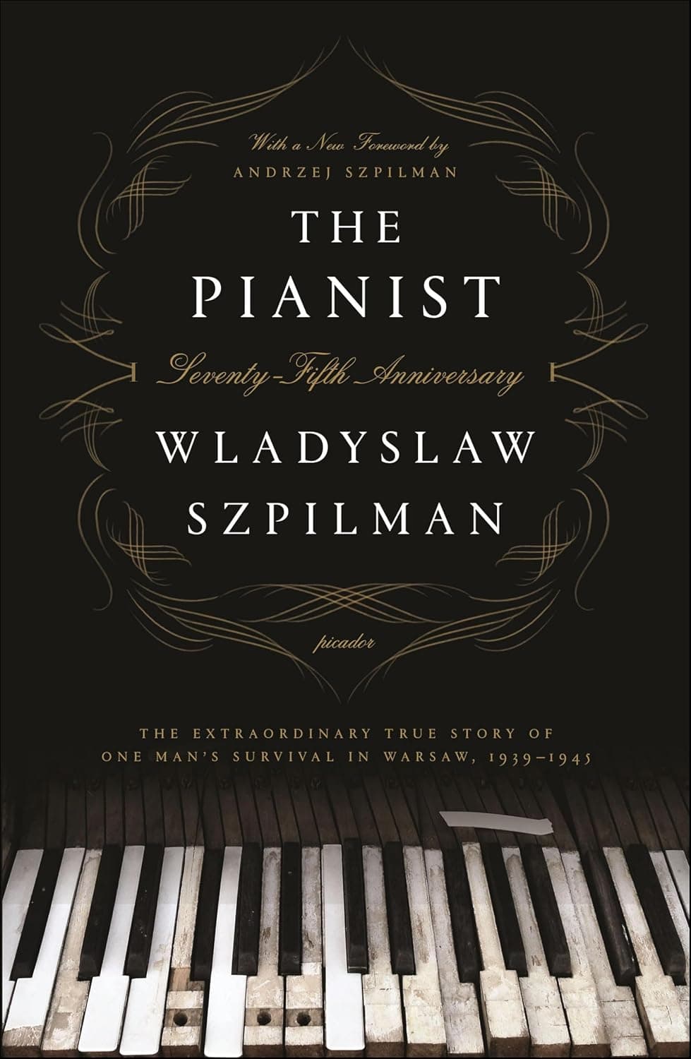 The Pianist: The Extraordinary True Story of One Man's Survival in Warsaw, 1939–1945 - image 1 of 1