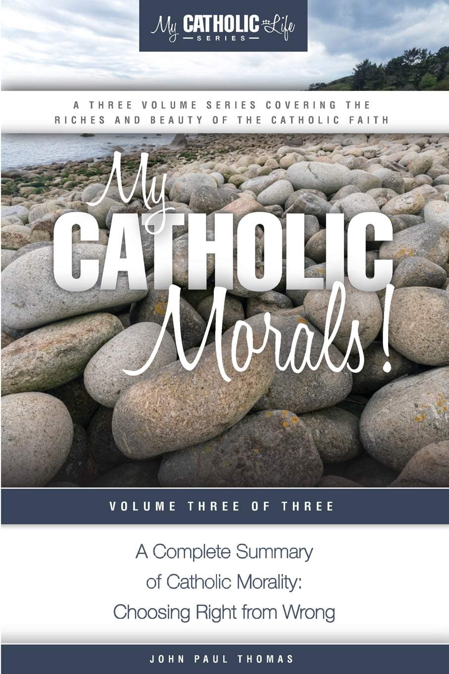 My Catholic Morals! (My Catholic Life! Series) (Volume 3) - image 1 of 1