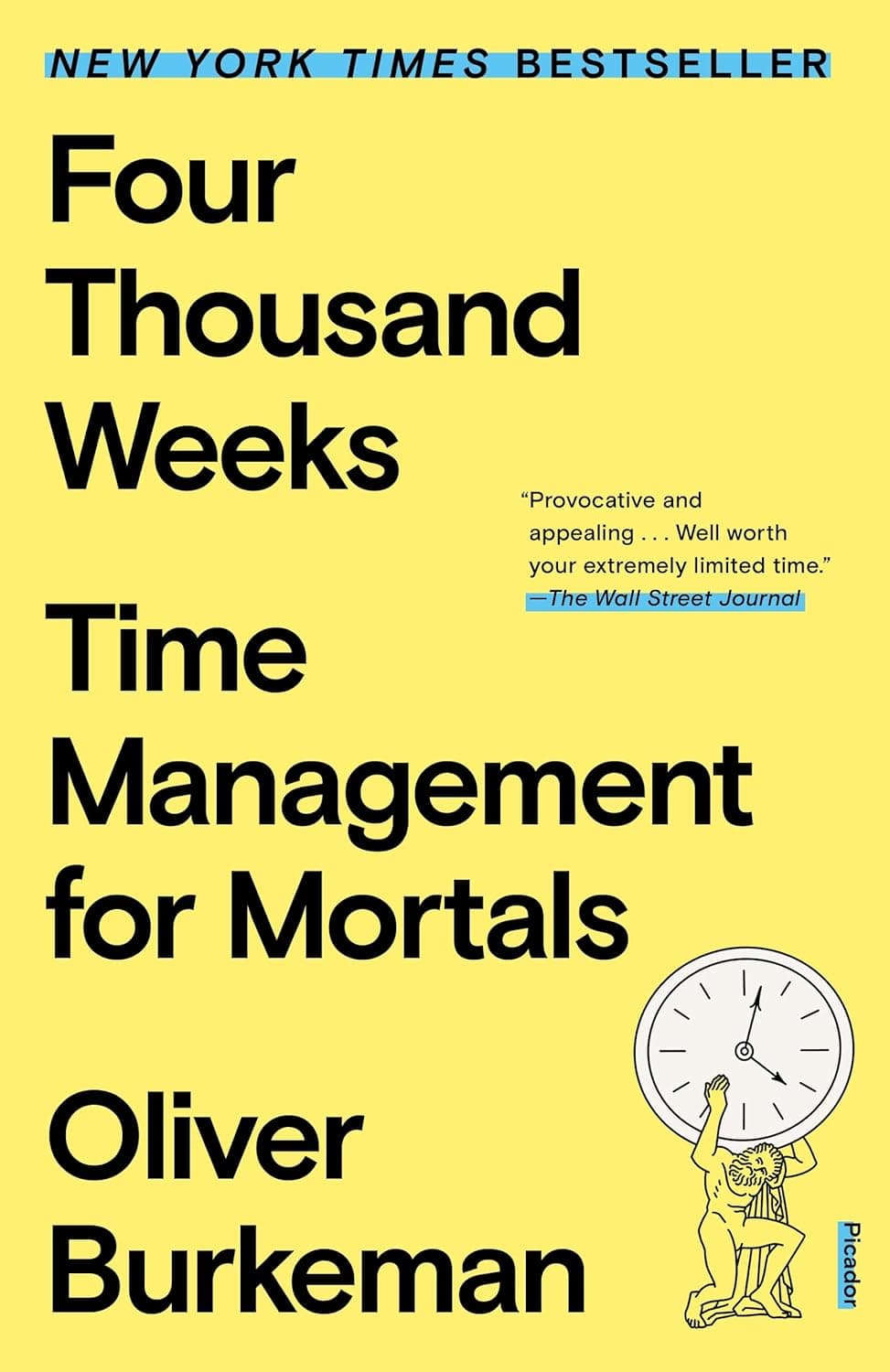 Four Thousand Weeks: Time Management for Mortals - image 1 of 1