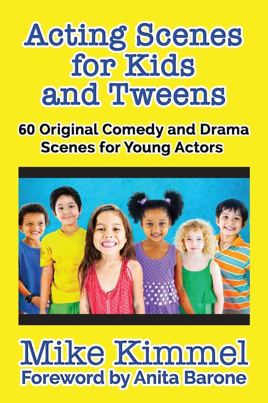 Acting Scenes for Kids and Tweens: 60 Original Comedy and Drama Scenes for Young Actors (The Young Actor Series) - image 1 of 1