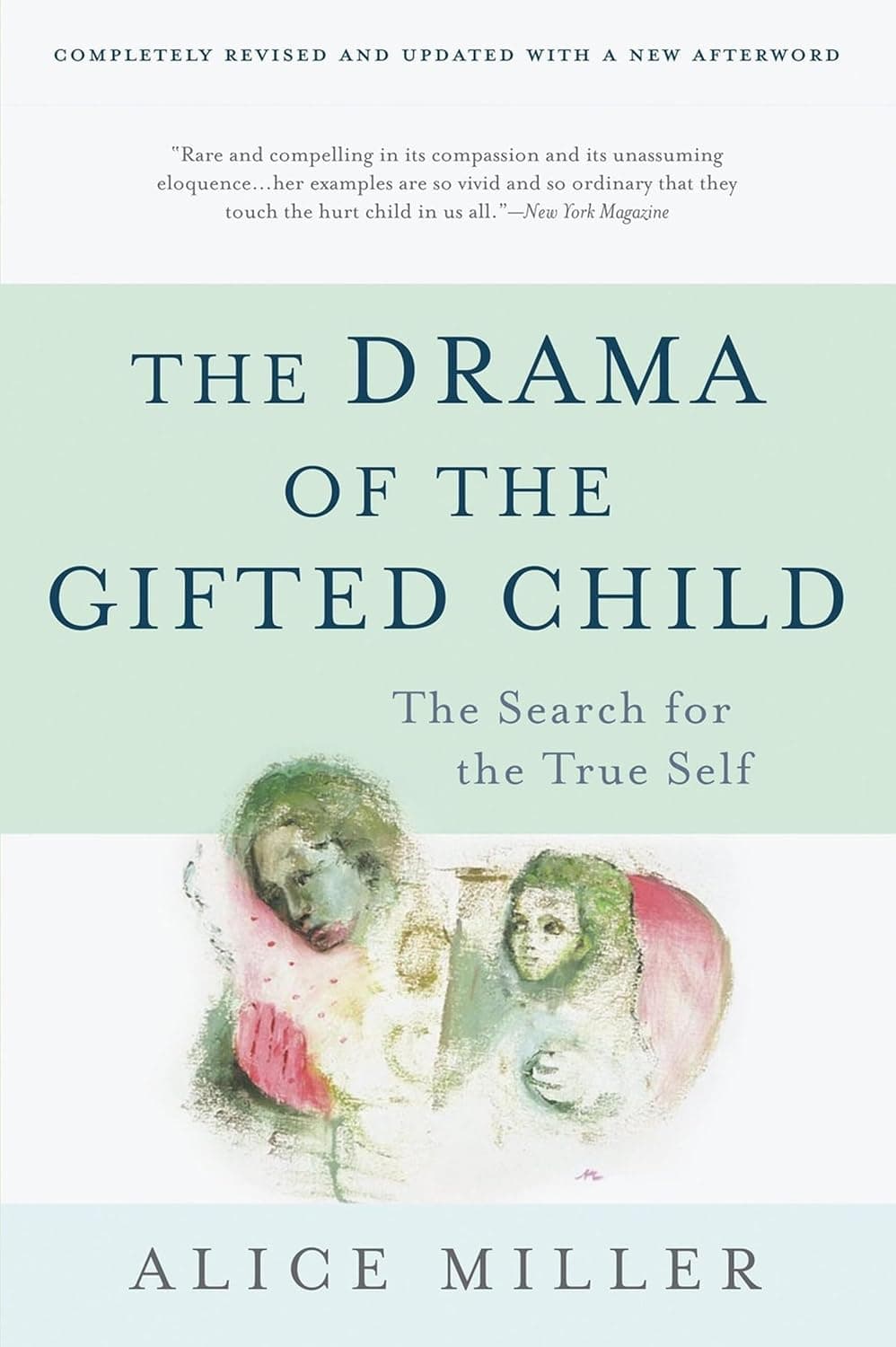 The Drama of the Gifted Child: The Search for the True Self, Revised Edition - image 1 of 1