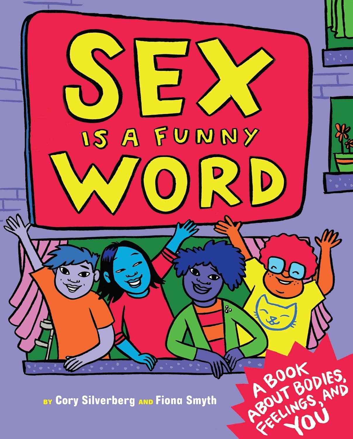 Sex Is a Funny Word: A Book about Bodies, Feelings, and YOU - image 1 of 1