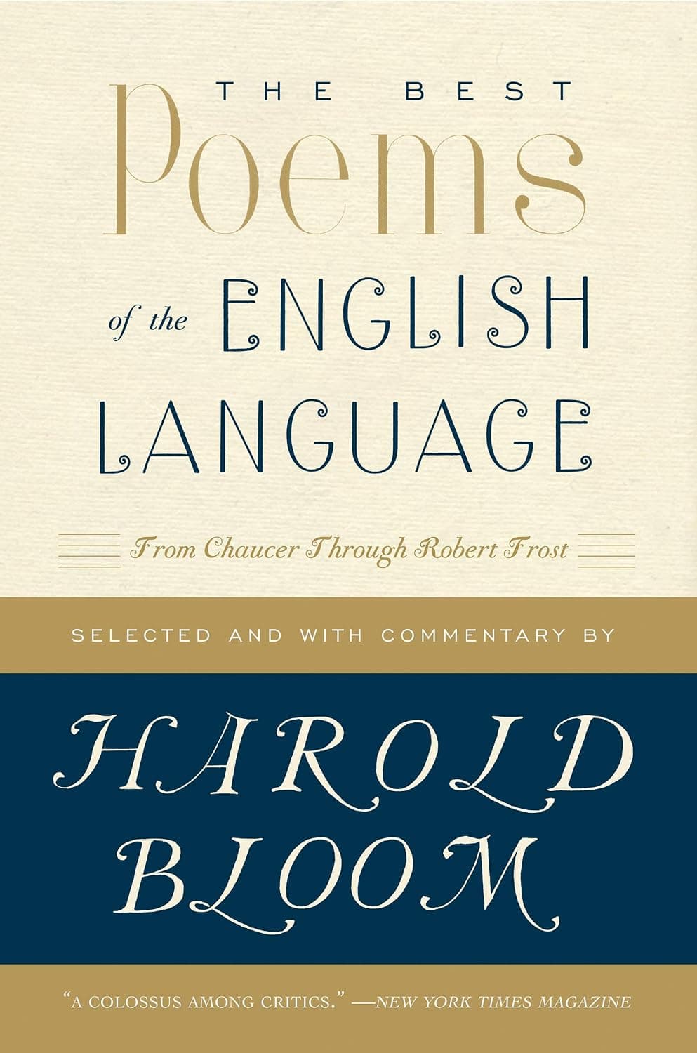The Best Poems of the English Language: From Chaucer Through Robert Frost - image 1 of 1