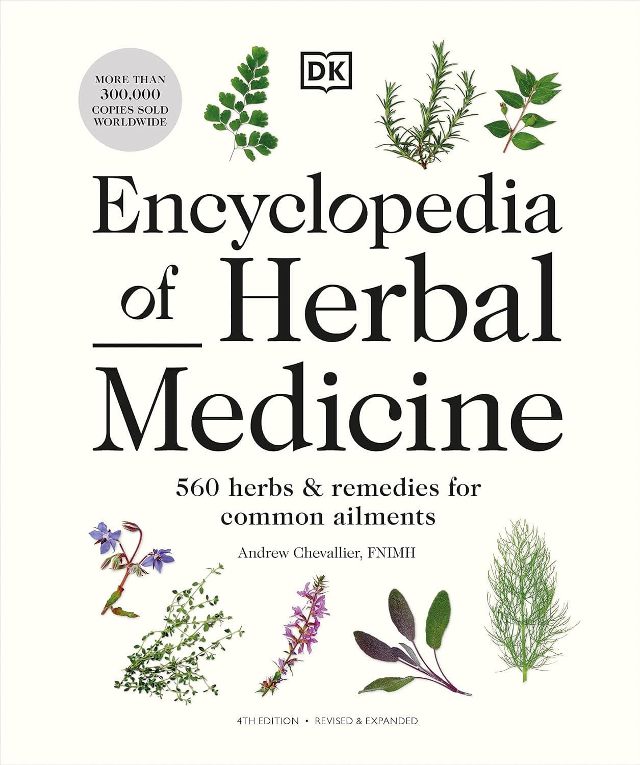 Encyclopedia of Herbal Medicine New Edition: 560 Herbs and Remedies for Common Ailments - image 1 of 1