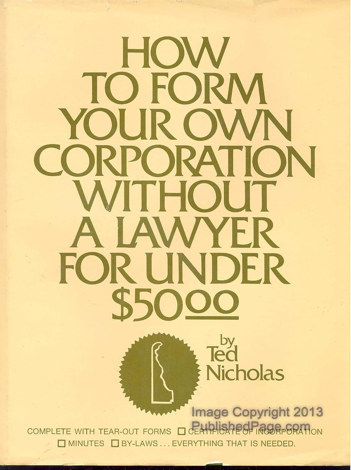 How to Form Your Own Corporation Without a Lawyer for Under $50.00 - image 1 of 1