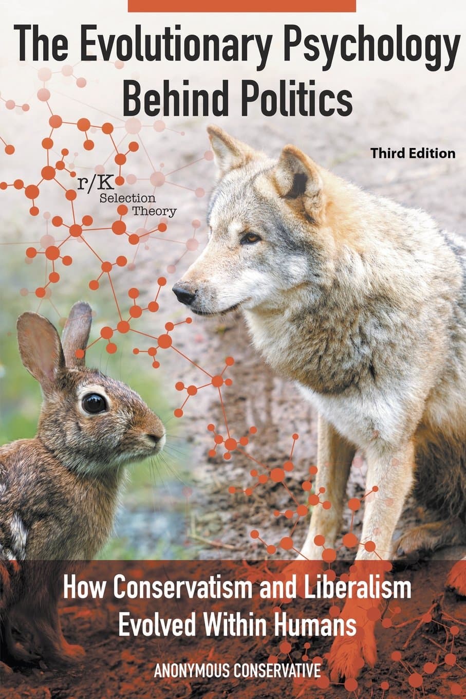 The Evolutionary Psychology Behind Politics: How Conservatism and Liberalism Evolved Within Humans, Third Edition - image 1 of 1