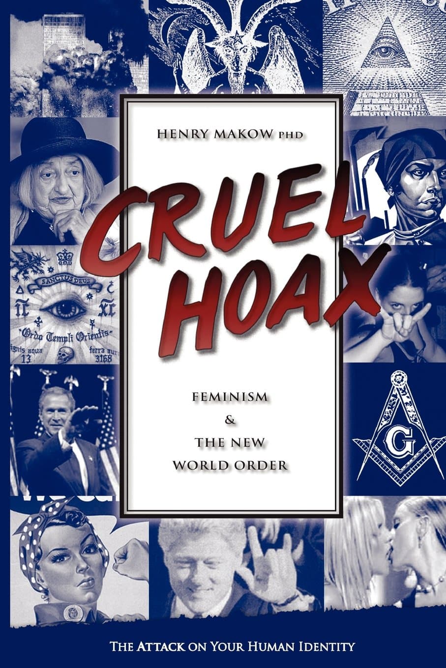 Cruel Hoax: Feminism and the New World Order - image 1 of 1
