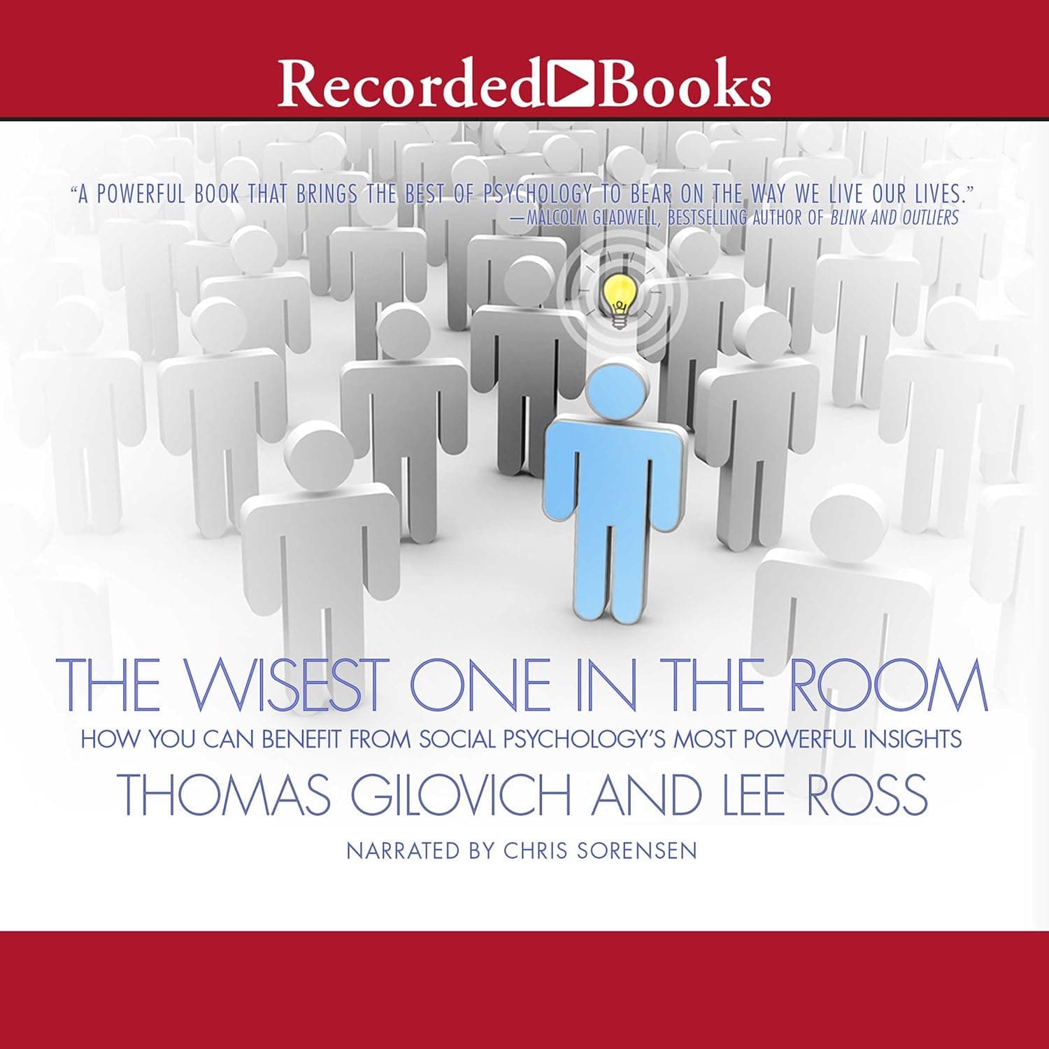 The Wisest One in the Room: How You Can Benefit from Social Psychology's Most Powerful Insights - image 1 of 1