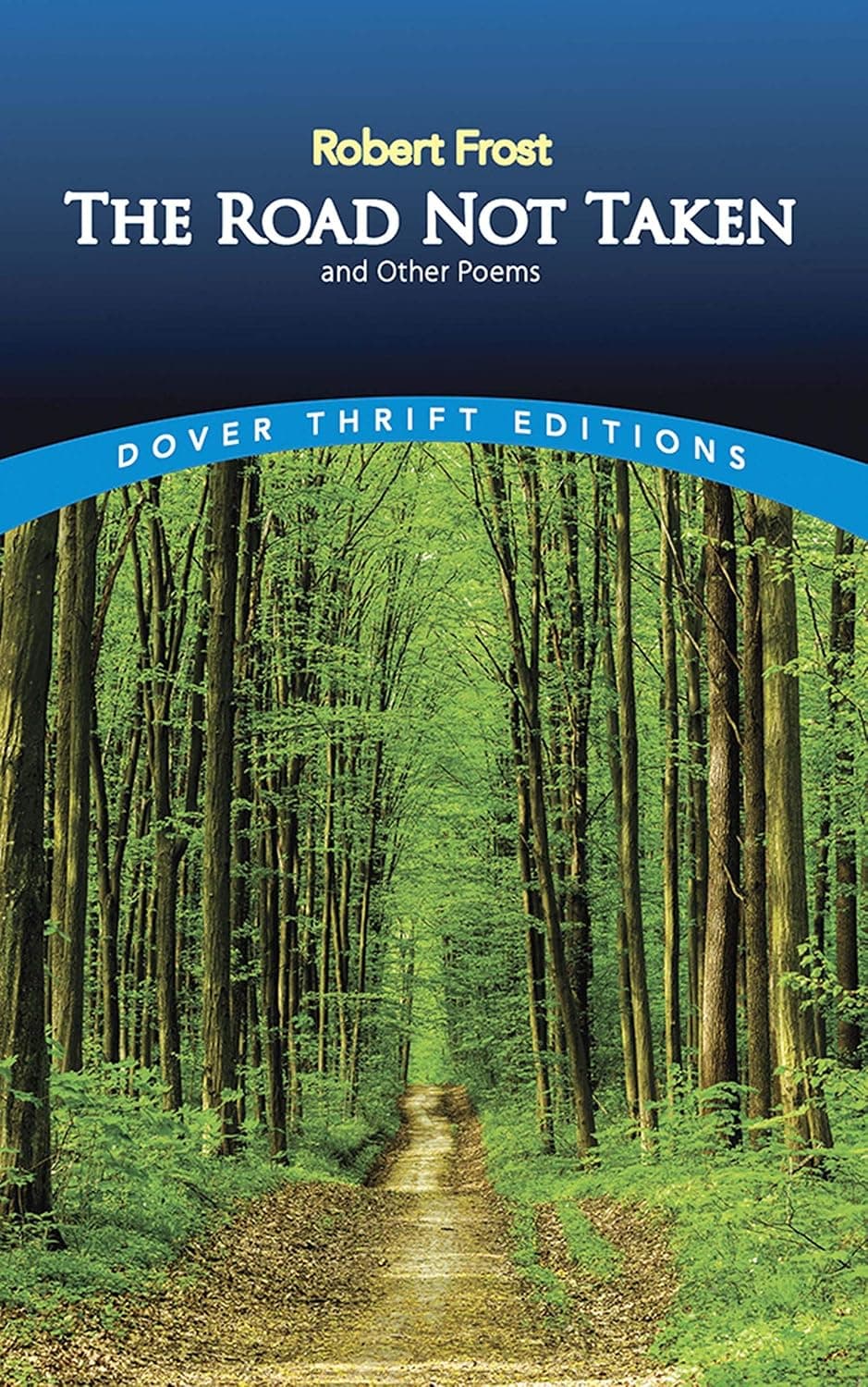 The Road Not Taken and Other Poems (Dover Thrift Editions: Poetry) - image 1 of 1